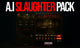 A.I SLAUGHTER PACK